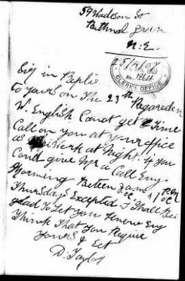 Handwritten note - Sir, in reply to yours on the 23rd regarding W English, cannot get time to call on you at your office as work at night. If you could give me a call any morning between 8am and 1 o'clock pm, Thursdays excepted. I shall be glad to let you know anything that you require. Yours and etc, D Taylor